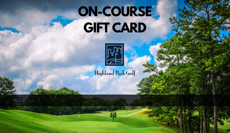 Highland Park On Course E-Gift Card